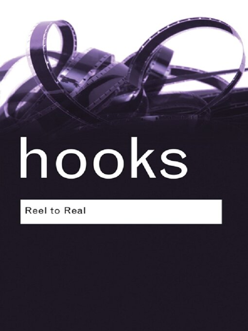 Title details for Reel to Real by bell hooks - Available